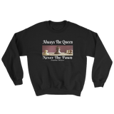 Always The Queen Never The Pawn Crewneck